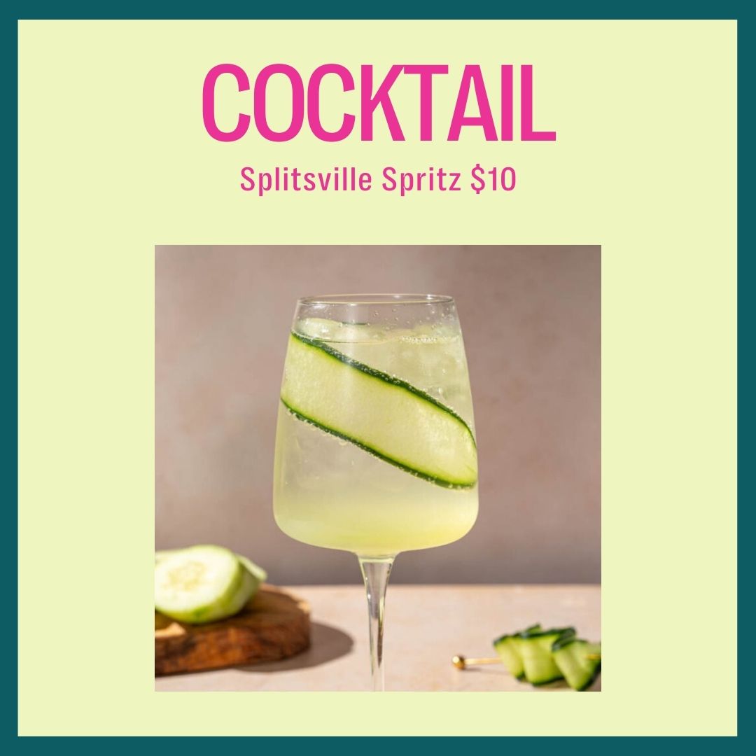 $10 Splitsville spritz cocktail.